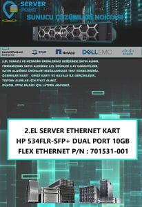2.EL SERVER ETHERNET KART HP 534FLR-SFP+ DUAL PORT 10GB FLEX ETHERNET P/N : 701531-001