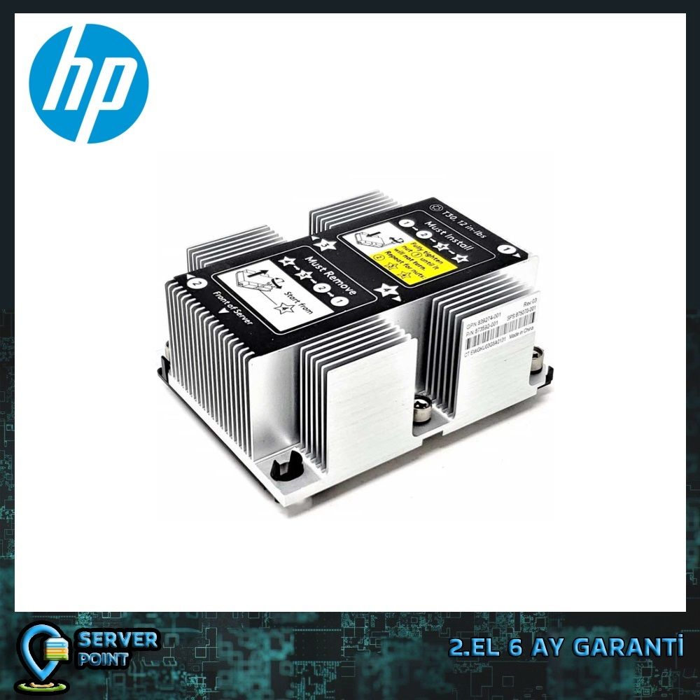 2.EL SERVER CPU SOĞUTUCU HP DL380 GEN10 HEATSINK P/N : 873592-001