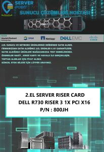 2.EL SERVER RISER CARD DELL R730 RISER 3 1X PCI X16 P/N : 800JH