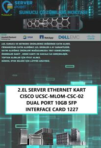 2.EL SERVER ETHERNET KART CISCO UCSC-MLOM-CSC-02 DUAL PORT 10GB SFP INTERFACE CARD 1227