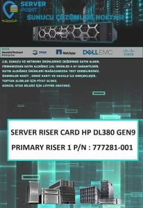 2.EL SERVER RISER CARD HP DL380 GEN9 PRIMARY RISER 1 P/N : 777281-001