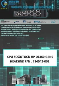 2.EL SERVER CPU SOĞUTUCU HP DL360 GEN9 HEATSINK P/N : 734042-001